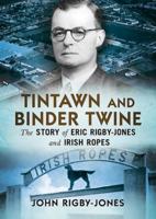 Tintawn and Binder Twine