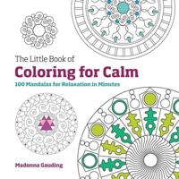 The Little Book of Colouring for Calm