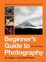 The Beginner's Guide to Photography