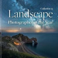 Landscape Photographer of the Year. Collection 15