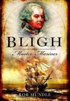 Bligh, Master Mariner