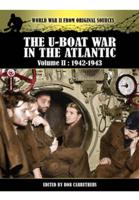 The U-Boat War in the Atlantic. Volume II 1942-1943