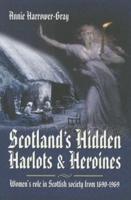 Scotland's Hidden Harlots and Heroines