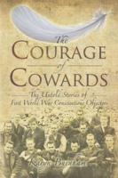 The Courage of Cowards