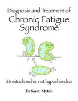 Diagnosing and Treating Chronic Fatigue Syndrome