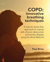 COPD: Innovative Breathing Techniques