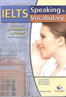 Succeed in IELTS. Speaking & Vocabulary