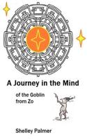 A Journey in the Mind of the Goblin from Zo
