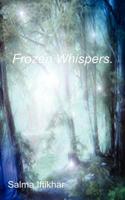 Frozen Whispers