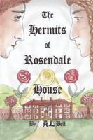 The Hermits of Rosendale House