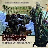 Rise of the Runelords: Spires of Xin-Shalast