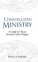 Constellated Ministry
