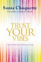 Trust Your Vibes