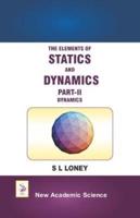 The Elements of Statics and Dynamics: Part II