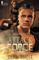 Attack Force: Volume One
