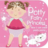 Potty Fairy Princess (Potty Training Storybook)