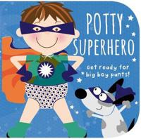 Potty Superhero (Potty Training Storybook)