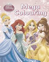 Disney Princess Mega Colouring Book