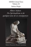 Albert Aubert, 'du Spiritualisme Et de Quelques-Unes de Ses Consequences'