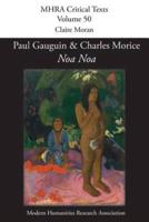 'Noa Noa' by Paul Gauguin and Charles Morice: with 'Manuscrit tiré du "Livre des métiers" de Vehbi-Zumbul Zadi' by Paul Gauguin