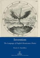 Invention: The Language of English Renaissance Poetics