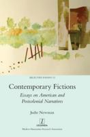 Contemporary Fictions: Essays on American and Postcolonial Narratives