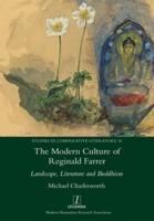 The Modern Culture of Reginald Farrer: Landscape, Literature and Buddhism