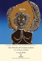 Novels of Carmen Laforet: An Aesthetics of Relief