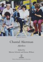 Chantal Akerman: Afterlives