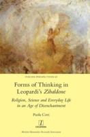 Forms of Thinking in Leopardi's Zibaldone: Religion, Science and Everyday Life in an Age of Disenchantment