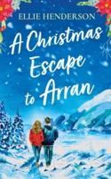 A Christmas Escape to Arran