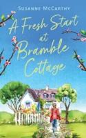 A Fresh Start at Bramble Cottage