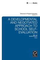 A Developmental and Negotiated Approach to School Self-Evaluation