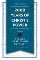 2,000 Years of Christ's Power, Volume 4