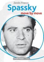 Spassky Move by Move