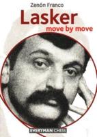 Lasker: Move by Move
