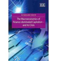 The Macroeconomics of Finance-Dominated Capitalism and Its Crisis