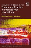 Research Handbook on the Theory and Practice of International Lawmaking
