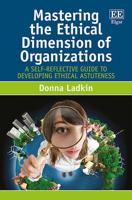 Mastering the Ethical Dimension of Organizations