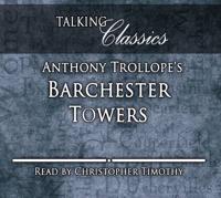 Anthony Trollope's Barchester Towers