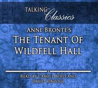 Anne Bronte's the Tenant of Wildfell Hall