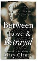 Between Love & Betrayal