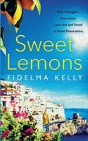 Sweet Lemons : A tale of relationships under the sultry Sicilian sun.