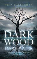 Dark Wood, Dark Water