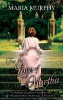 For the Love of Martha