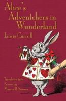 Alice's Adventchers in Wunderland: Alice's Adventures in Wonderland in Scouse
