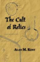 The Cult of Relics