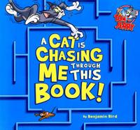 A Cat Is Chasing Me Through This Book!