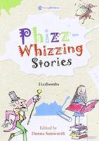 Phizz-Whizzing Stories. Fizzbombs