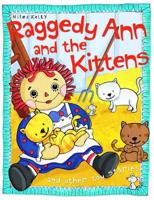 Raggedy Ann and the Kittens, and Other Toy Stories